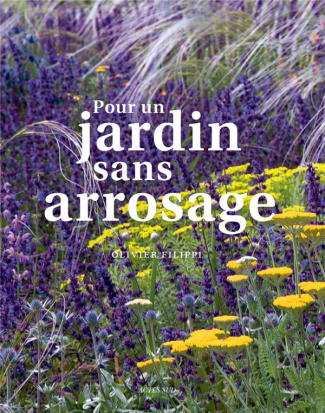 Pour un jardin sans arrosage