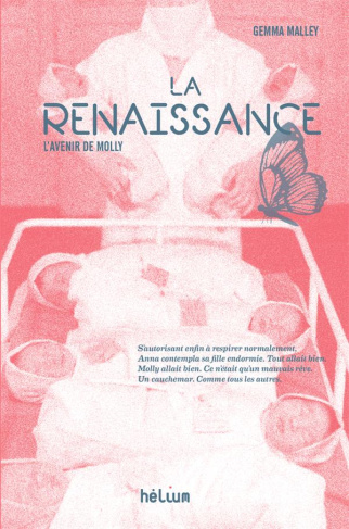 La renaissance. L'avenir de Molly