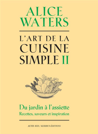 L'Art de la cuisine simple. Tome 2