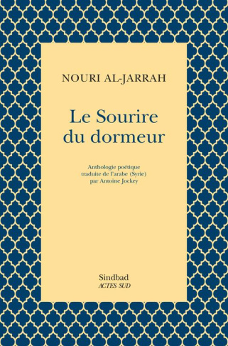 LE SOURIRE DU DORMEUR - ANTHOLOGIE POETIQUE