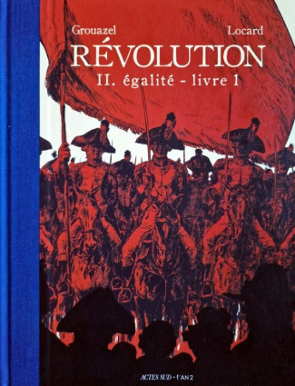 Révolution Tome 2 : Egalité, Livre 1
