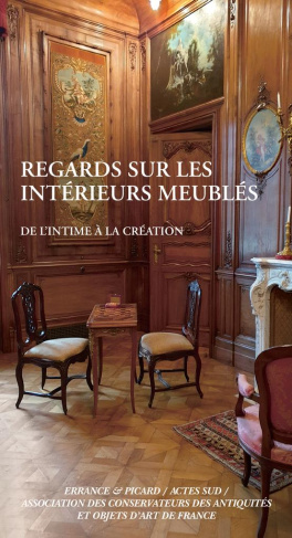 Regards sur les intérieurs meublés. De l'intime à la création