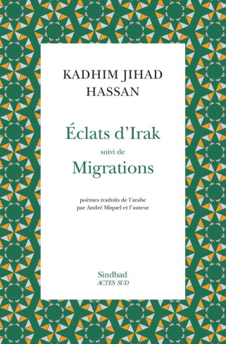 Eclats d'Irak. Suivi de Migrations