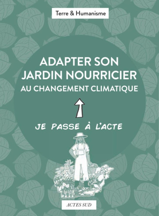 Adapter son jardin nourricier au changement climatique