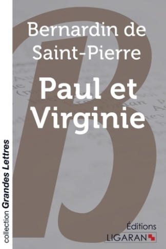 Paul et Virginie [EDITION EN GROS CARACTERES