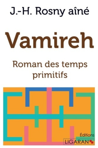 Vamireh. Roman des temps primitifs