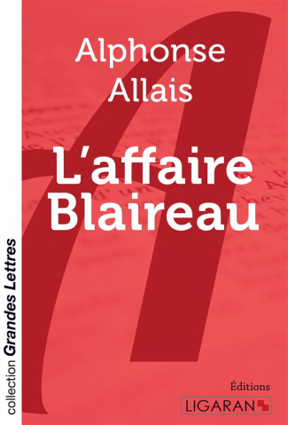 L'affaire Blaireau [EDITION EN GROS CARACTERES