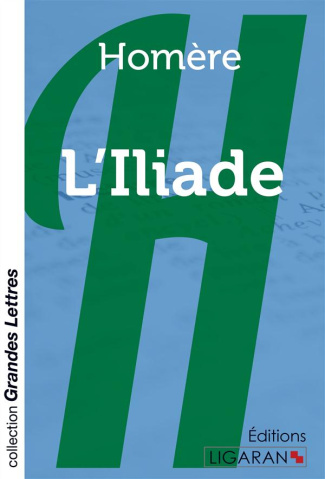 L'iliade [EDITION EN GROS CARACTERES