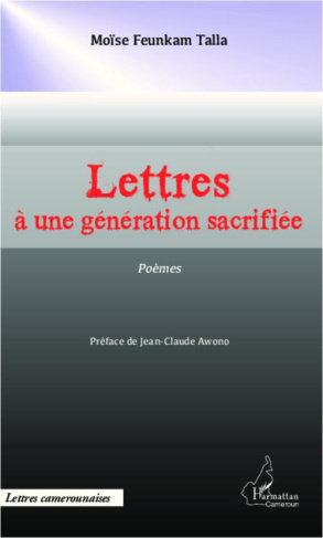Lettres à une génération sacrifiée. Poèmes