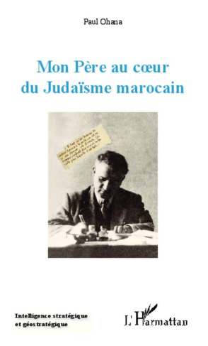 Mon père au coeur du judaïsme marocain
