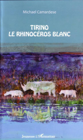 Tirino, le rhinoncéros blanc. Avec 1 CD audio