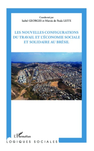 Les nouvelles configurations du travail et l'économie sociale et sociale et solidaire au Brésil
