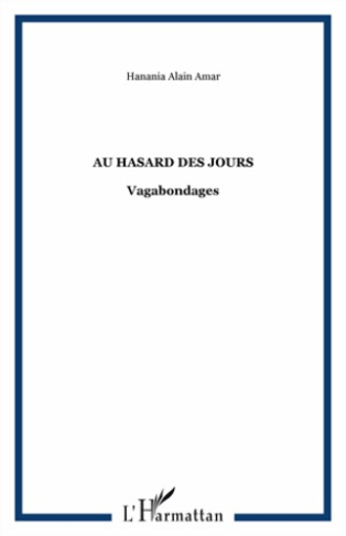 Au hasard des jours. Vagabondages