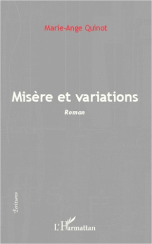 Misère et variations