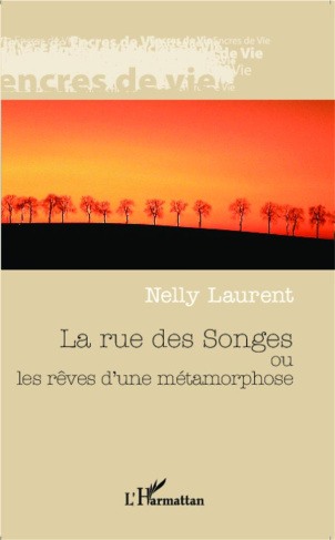 La rue des Songes ou les rêves d'une métamorphose