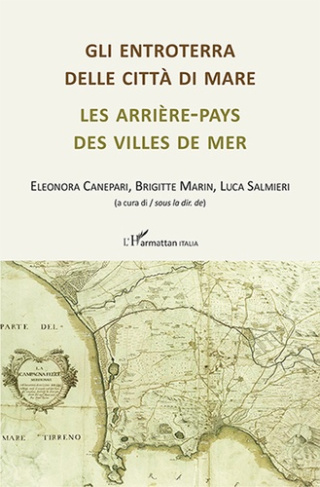 Les arrière-pays des villes de mer. Textes en français et en italien
