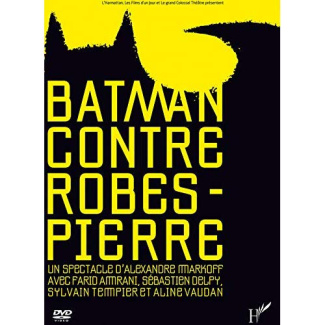 Batman contre robespierre