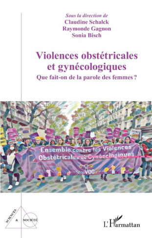 Violences obstétricales et gynécologiques. Que fait-on de la parole des femmes?