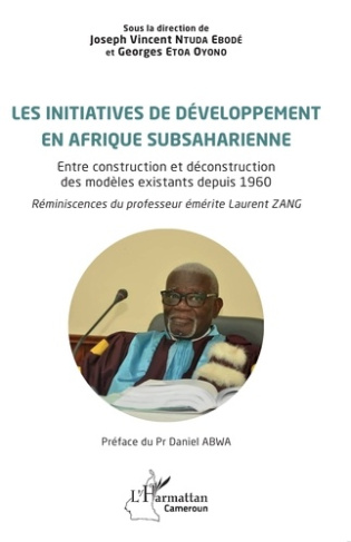 Les initiatives de développement en Afrique subsaharienne. Entre construction et déconstruction des