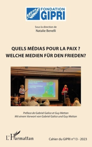 Cahier du GIPRI N° 13-2023 : Quels médias pour la paix ?