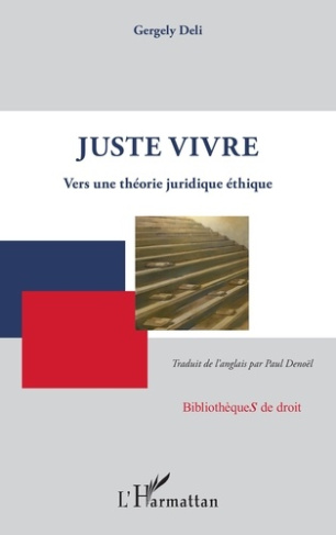 Juste vivre. Vers une théorie juridique éthique
