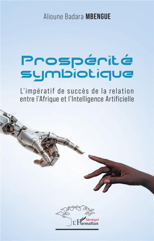 Prospérité symbiotique. L'impératif de succès de la relation entre l'Afrique et l'intelligence Artif