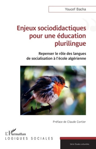 Enjeux sociodidactiques pour une éducation plurilingue. Repenser le rôle des langues de socialisat