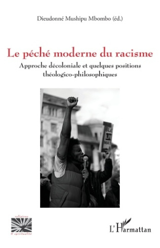 Le péché moderne du racisme. Approche décoloniale et quelques positions théologico-philosophiques