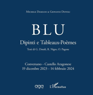 Blu. Dipinti e Tableaux-Poèmes