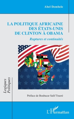 La politique africaine des Etats-Unis de Clinton à Obama. Ruptures et continuités