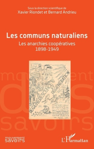 Les communs naturaliens. Les anarchies coopératives 1898-1949