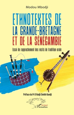 Ethnotextes de la Grande-Bretagne et de la Sénégambie. Essai de rapprochement des récits de traditio