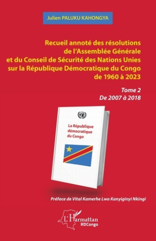 Recueil annoté des résolutions de l’Assemblée Générale et du Conseil de Sécurité des Nations Unies s