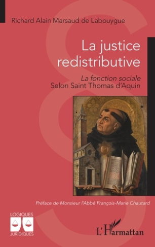 La justice redistributive. La fonction sociale selon Saint Thomas d’Aquin