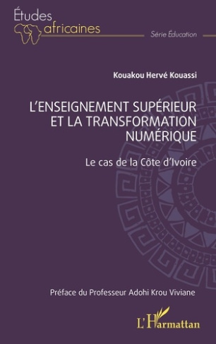 L'enseignement supérieur et la transformation numérique. Le cas de la Côte d'Ivoire