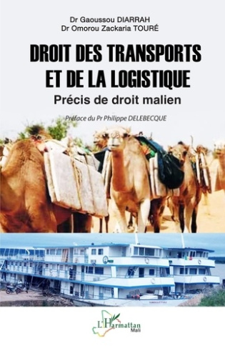 Droit des transports et de la logistique. Précis de droit malien