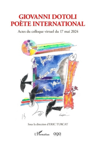 Giovanni Dotoli poète international. Actes du colloque virtuel du 17 mai 2024