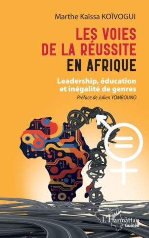 Les voies de la réussite en Afrique. Leadership, éducation et inégalité de genres