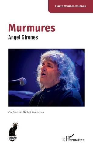 Murmures. Angel Girones