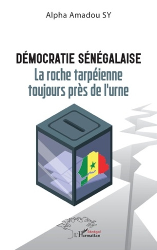 Démocratie sénégalaise. La roche tarpéienne toujours près de l'urne