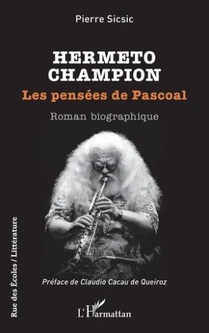 Hermeto champion. Les pensées de Pascoal