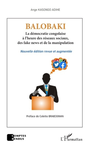 Balobaki. La démocratie congolaise à l’heure des réseaux sociaux, des fake news et de la manipulatio