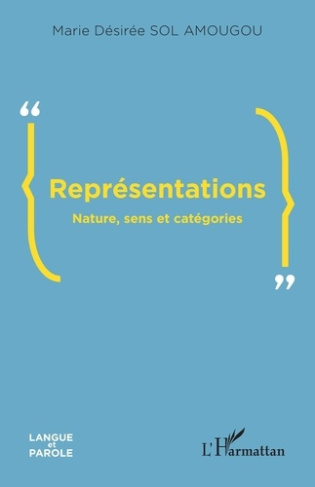 Représentations. Nature, sens et catégories