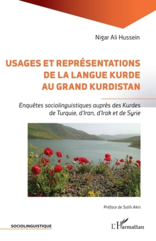 Usages et représentations de la langue kurde au Grand Kurdistan. Enquêtes sociolinguistiques auprès