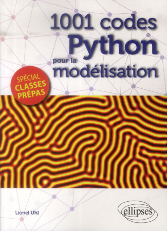 1001 codes python pour la modélisation . Spécial Prépas