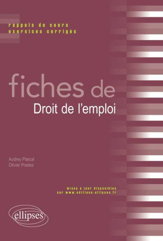 Fiches de droit de l'emploi. Rappels de cours et exercices corrigés