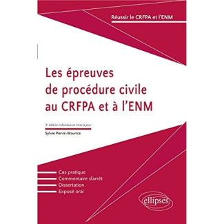 Les épreuves de procédure civile au CRFPA et à l'ENM. 3e édition