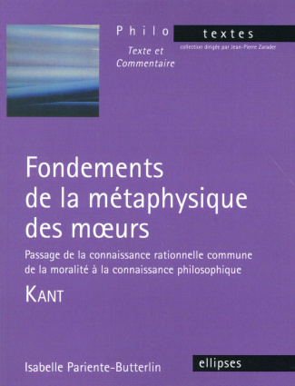 Fondements de la métaphysique des moeurs - Passage de la connaissance rationnelle commune de la mora
