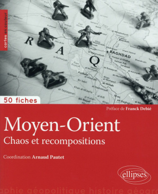 Moyen-Orient. Chaos et recompositions