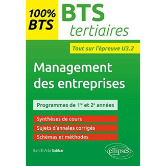 Management des entreprises BTS Tertiaires. Entraînements à l'épreuve U3.2